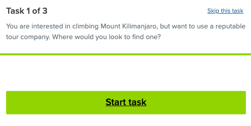 A sample task from the tree test. The question says: You're interested in climbing Mount Kilimanjaro, but want to use a reputable tour company. Where would you look to find one?